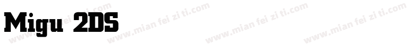 Migu 2DS Bold字体转换